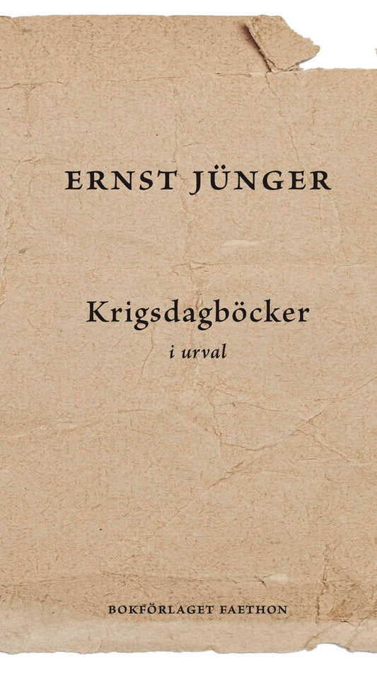 Jünger, Ernst | Krigsdagböcker i urval