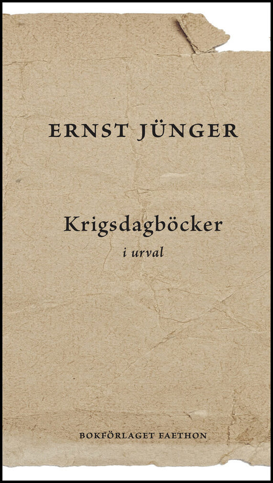 Jünger, Ernst | Krigsdagböcker i urval