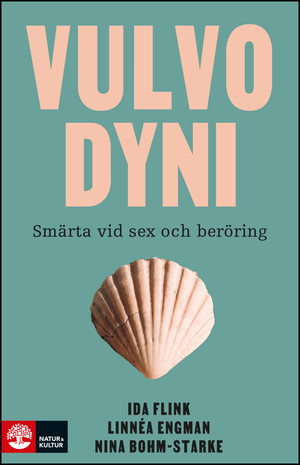 Flink, Ida | Engman, Linnéa | Bohm-Starke, Nina | Vulvodyni : Smärta vid sex och beröring