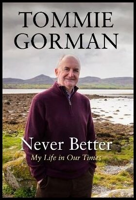 Gorman, Tommie | Never Better