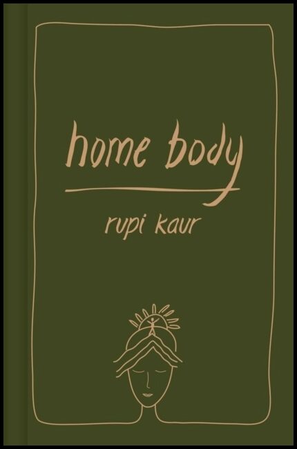 Kaur, Rupi | Home Body