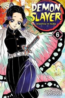 Gotouge, Koyoharu | Demon Slayer : Kimetsu no Yaiba, Vol. 6