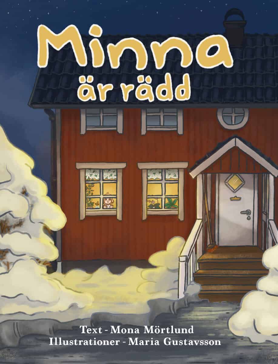 Mörtlund, Mona | Minna är rädd