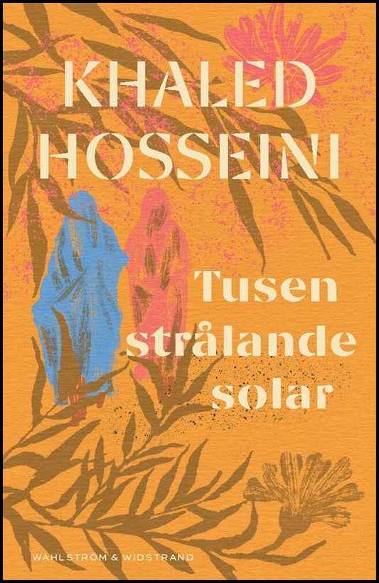 Hosseini, Khaled | Tusen strålande solar