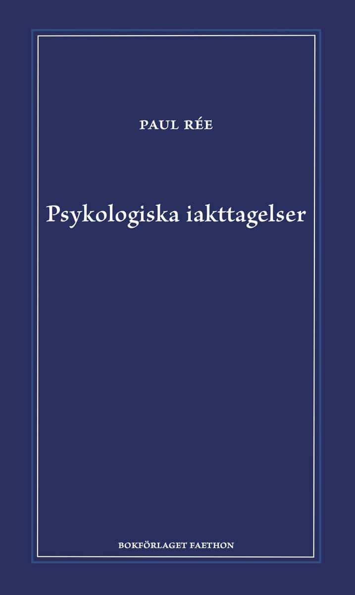 Rée, Paul | Psykologiska iakttagelser