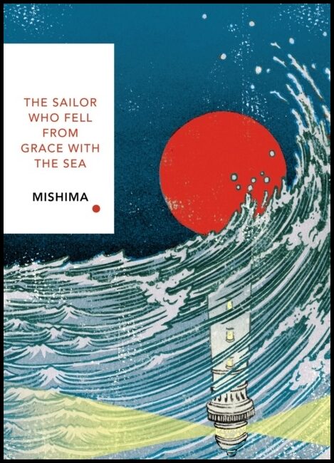 Mishima, Yukio | Sailor Who Fell from Grace With the Sea