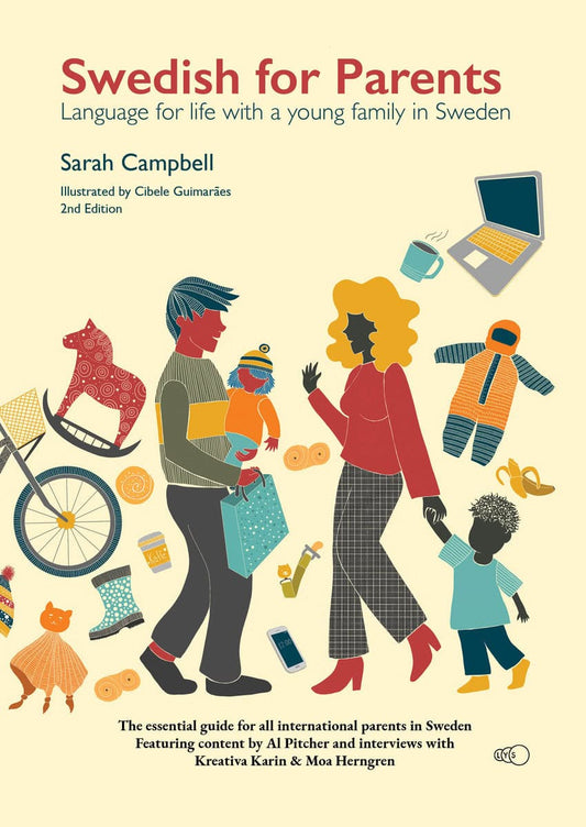 Campbell, Sarah | Swedish for parents : Language for life with a young family in Sweden