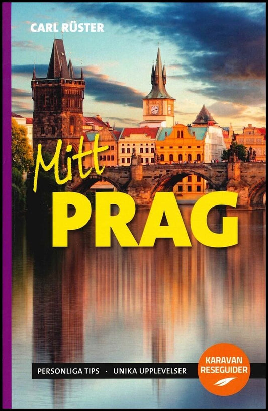 Rüster, Carl | Mitt Prag