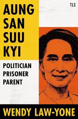 Law-Yone, Wendy | Aung San Suu Kyi