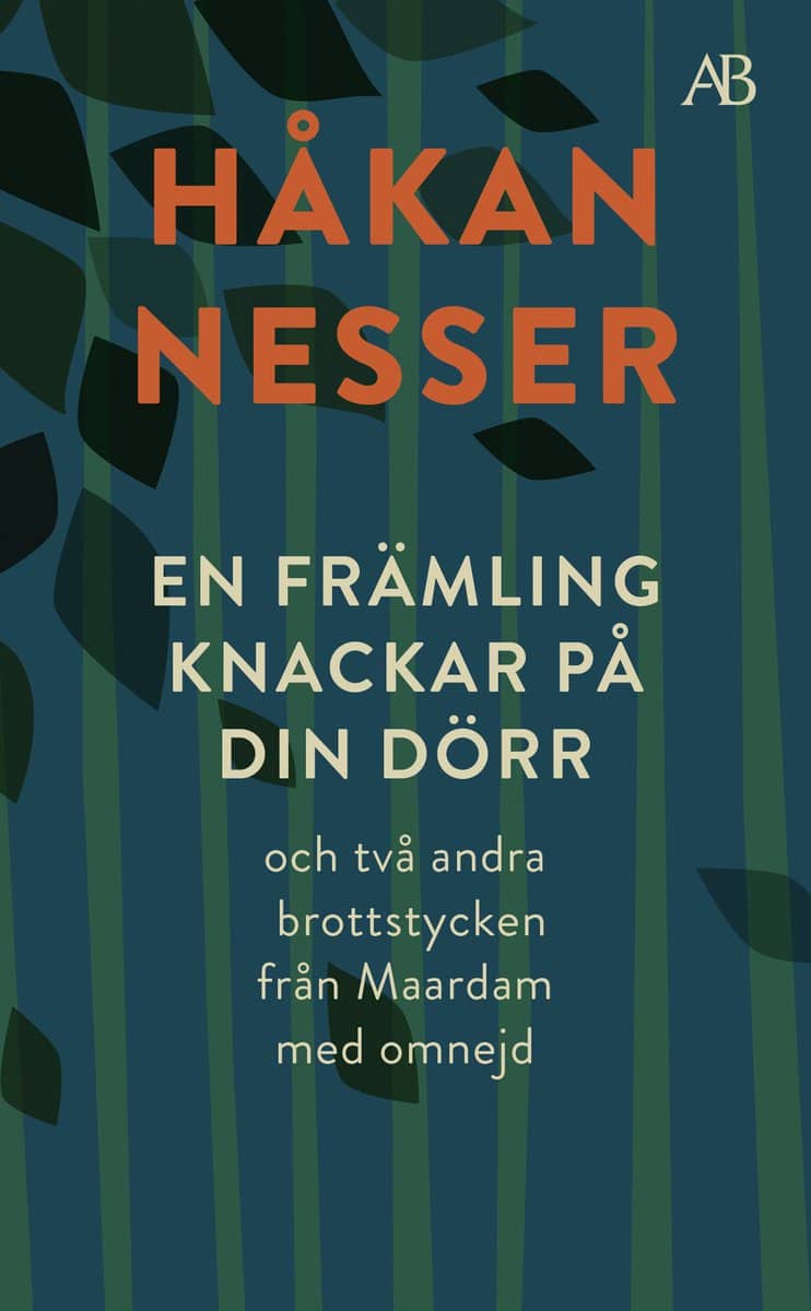 Nesser, Håkan | En främling knackar på din dörr : Och två andra brottstycken från Maardam med omnejd