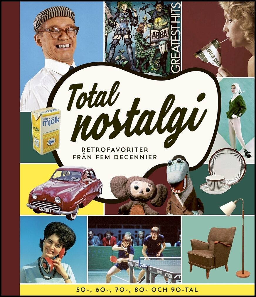 Borg, Martin | Total nostalgi : Retrofavoriter från fem decennier