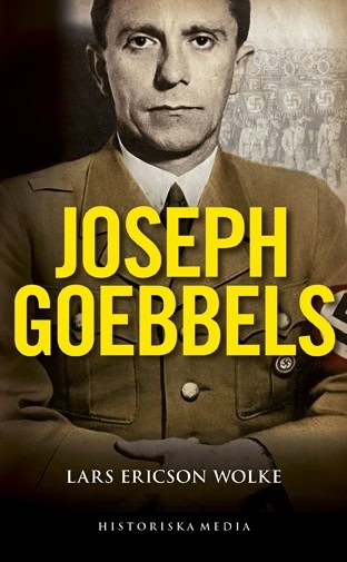 Ericson Wolke, Lars | Joseph Goebbels : En biografi