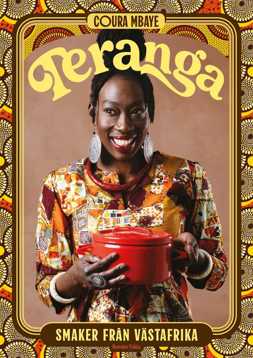 Mbaye, Coura | Teranga : Smaker från Västafrika