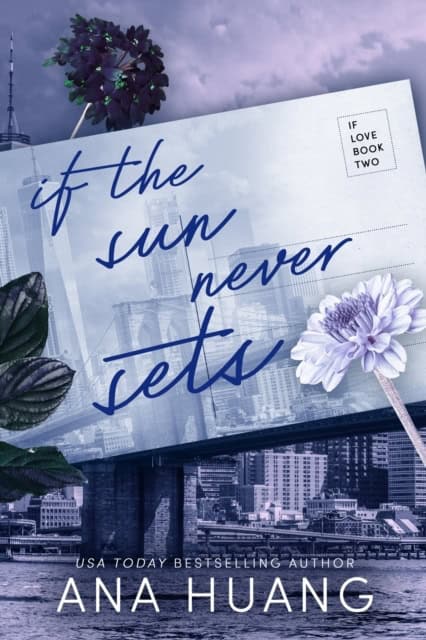 Huang, Ana | If the Sun Never Sets