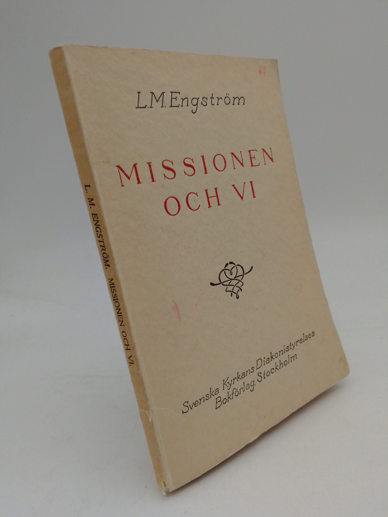 Engström, L. M. | Missionen och vi