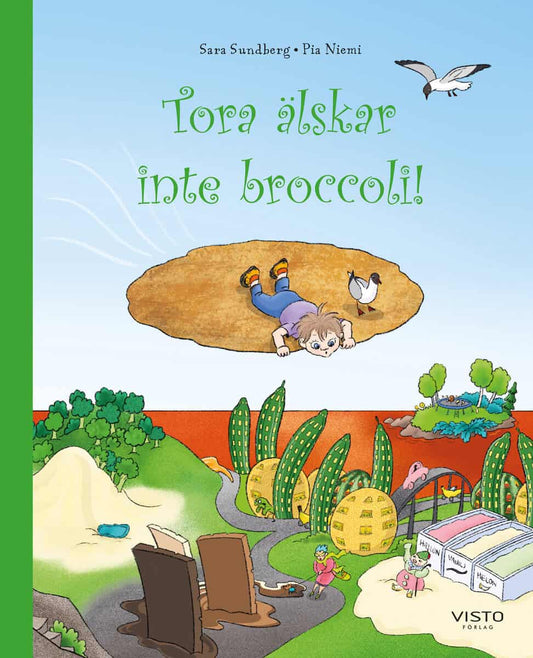 Sundberg, Sara | Tora älskar inte broccoli!