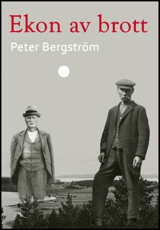 Bergström, Peter | Ekon av brott