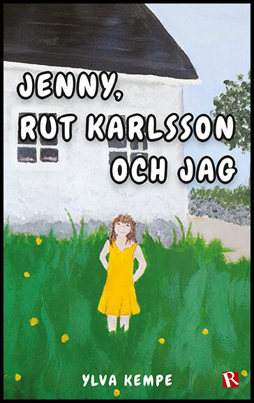 Kempe, Ylva | Jenny, Rut Karlsson och jag