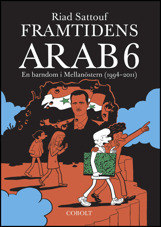 Sattouf, Riad | Framtidens arab : En barndom i Mellanöstern (1994-2011). Del 6