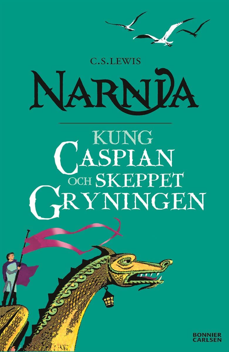 Lewis, C. S. | Kung Caspian och skeppet Gryningen