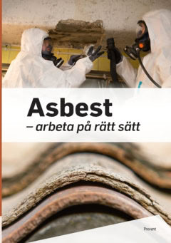 Asbest : Arbeta på rätt sätt