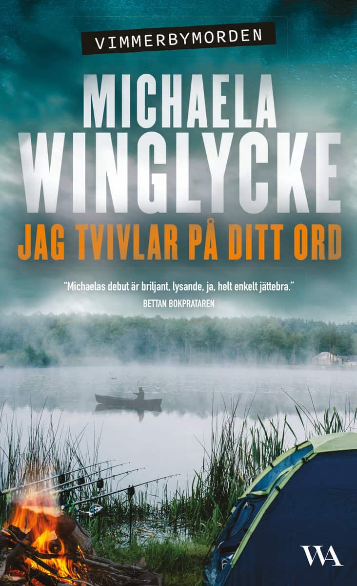 Winglycke, Michaela | Jag tvivlar på ditt ord