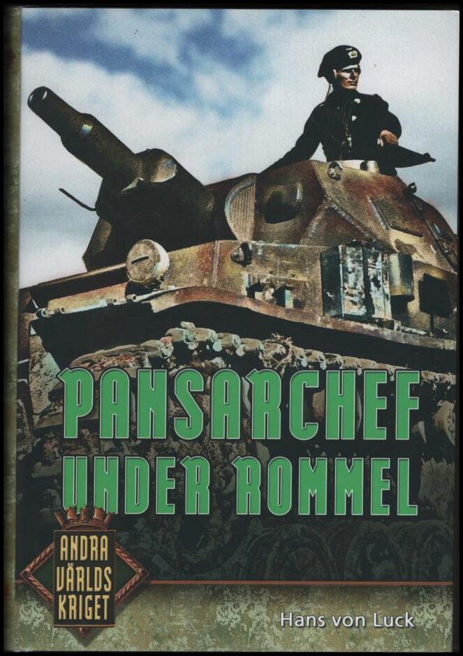 Luck, Hans von | Pansarchef under Rommel