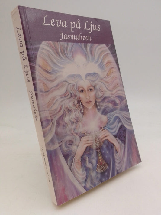 Jasmuheen | Leva på ljus : En källa till näring för det nya årtusendet