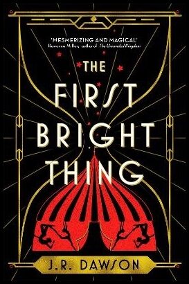 Dawson, J. R. | The First Bright Thing