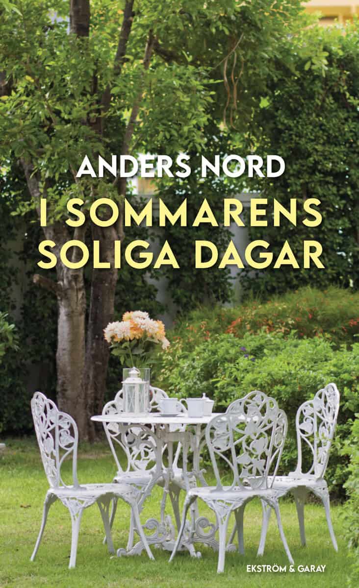 Nord, Anders | I sommarens soliga dagar
