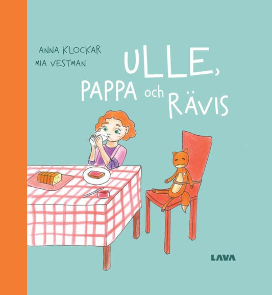 Klockar, Anna | Vestman, Mia | Ulle, pappa och rävis