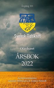 Norman, Magnus | Ingerö, Johan | et al | Ofärdsåret : Svensk Tidskrifts Årsbok 2022