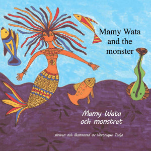 Tadjo, Véronique | Mamy Wata och monstret (engelska och svenska)