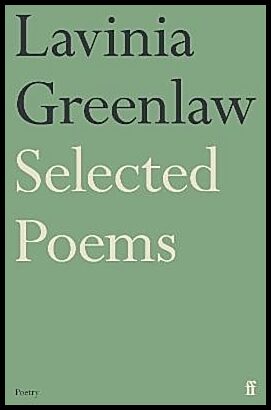 Greenlaw, Lavinia | Selected Poems