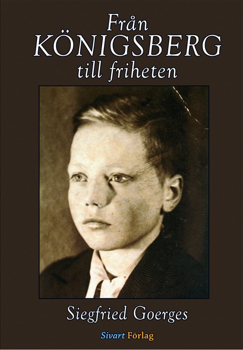 Goerges, Siegfried | Från Königsberg till friheten