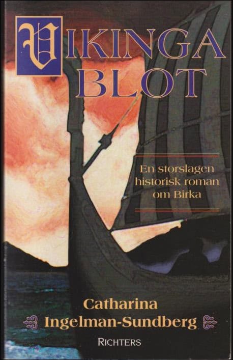 Ingelman-Sundberg, Catharina | Vikingablot : [en historisk roman om Birka]