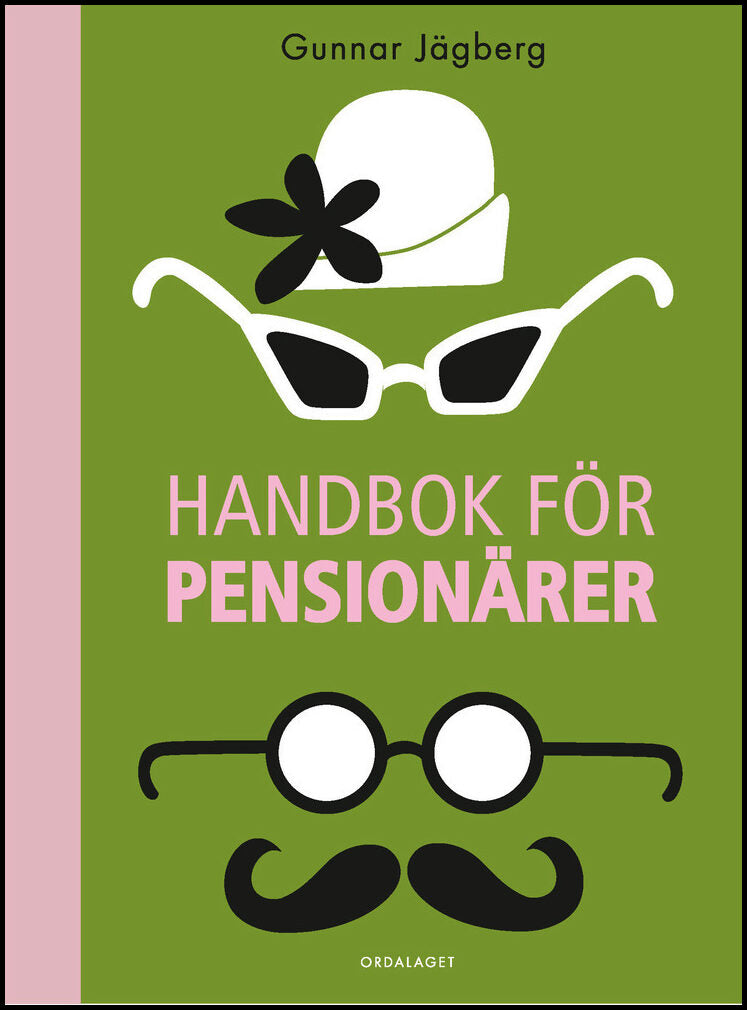 Jägberg, Gunnar | Handbok för pensionärer