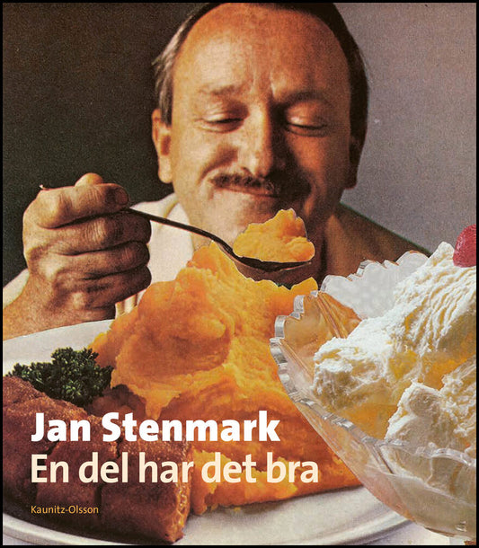 Stenmark, Jan | En del har det bra
