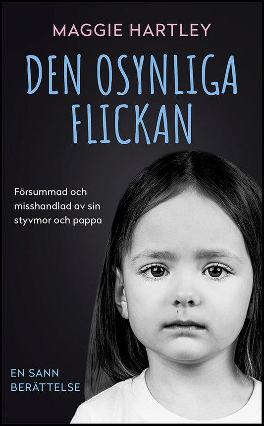 Hartley, Maggie | Den osynliga flickan