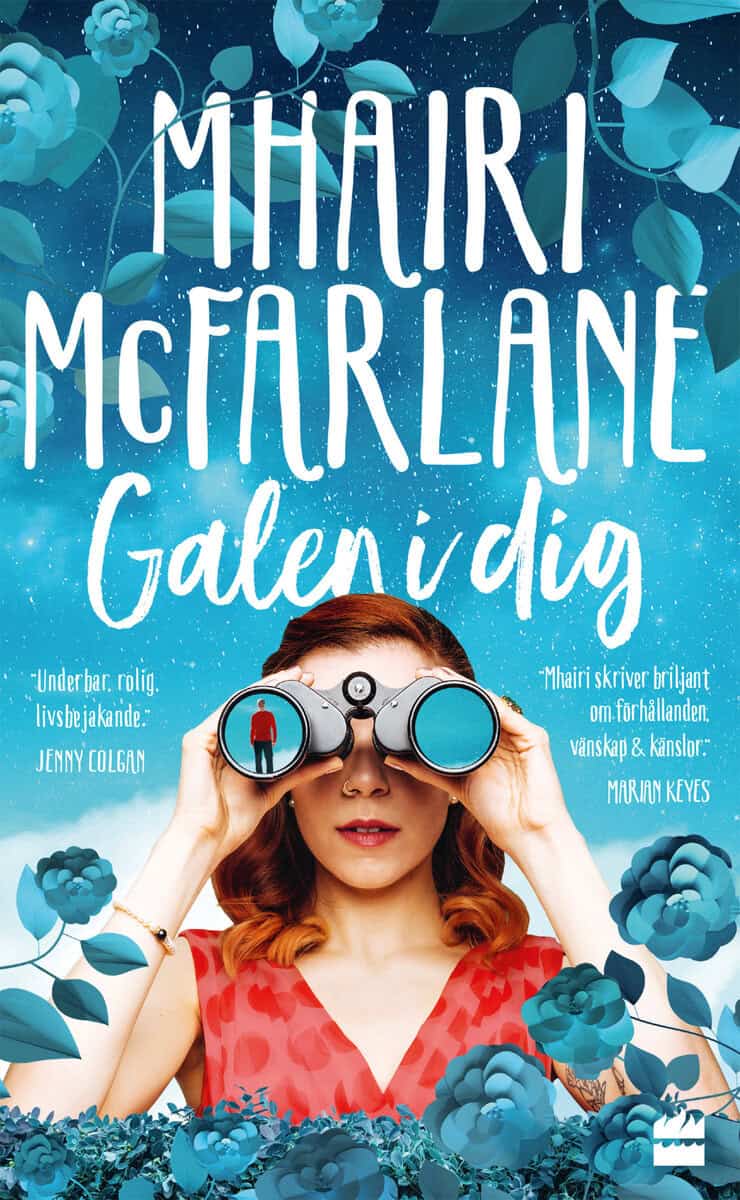 McFarlane, Mhairi | Galen i dig