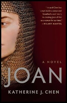Chen, Katherine J. | Joan : A Novel of Joan of Arc