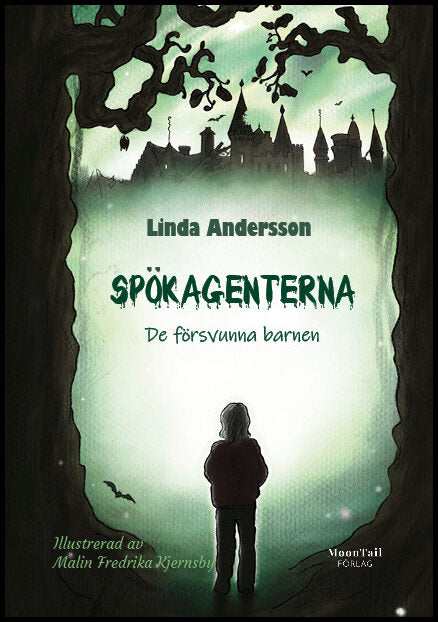 Andersson, Linda | Spökagenterna : De försvunna barnen