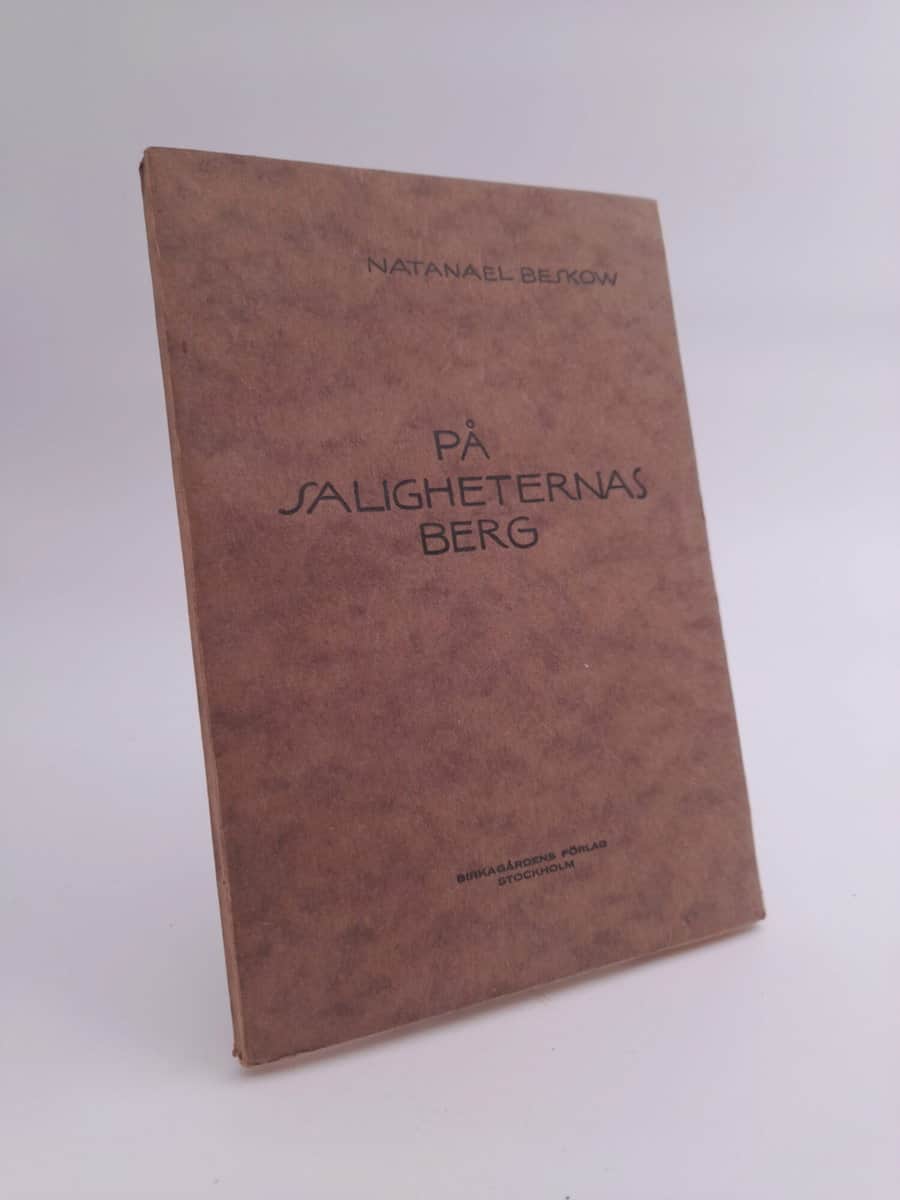 Beskow, Natanael | På saligheternas berg : Åtta föredrag hållna i Birkagården vintern 1920-1921