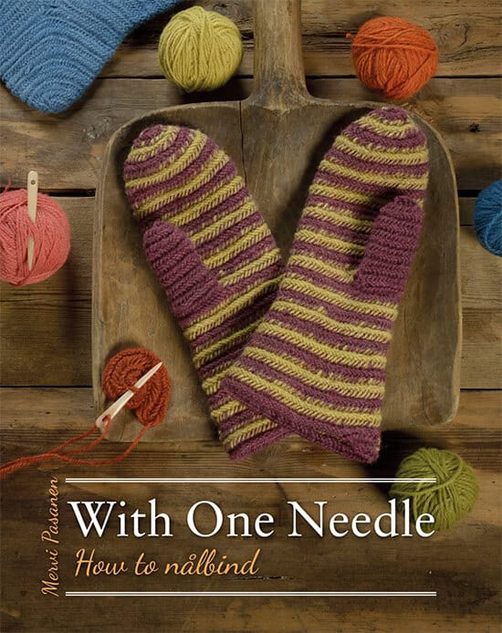Pasanen, Mervi | With one needle : How to nålbind