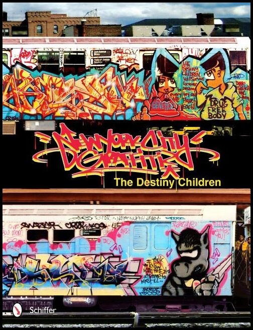 The Destiny Children | New york city graffiti : The destiny children