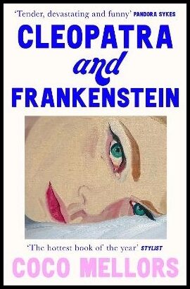 Mellors, Coco | Cleopatra and Frankenstein