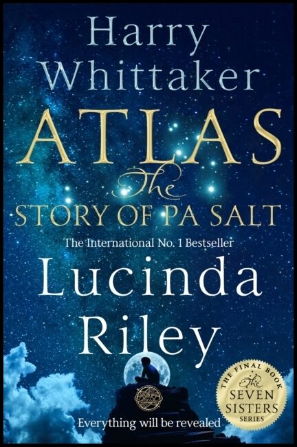 Riley, Lucinda | Atlas : The Story of Pa Salt
