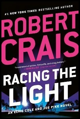 Crais, Robert | Racing the Light