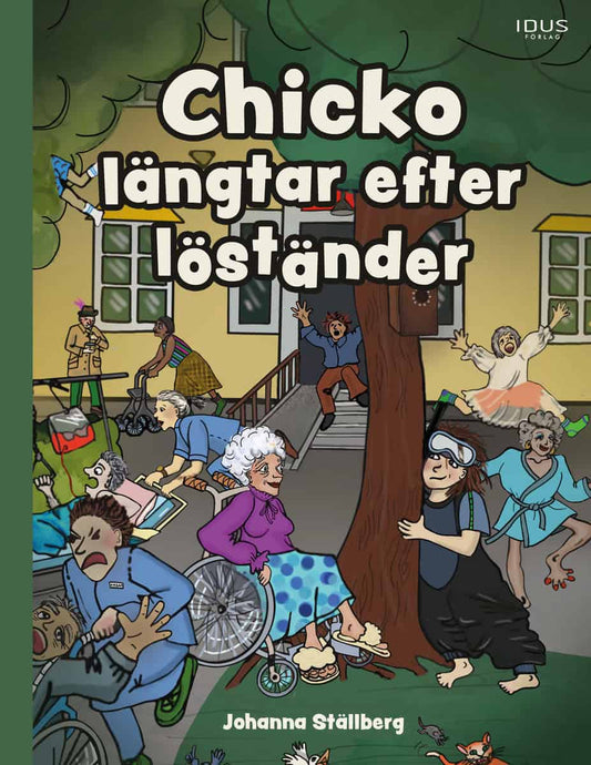 Ställberg, Johanna | Chicko längtar efter löständer