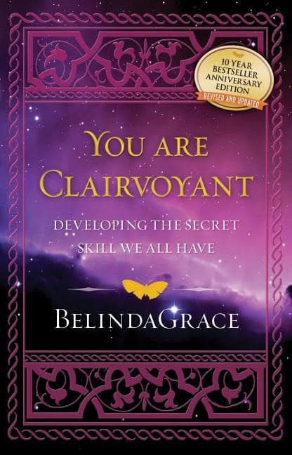 Youa are clairvoyant : Developing the secret skill we all have